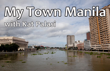My town Manila with Kat Palasi